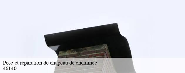 Confrontez les devis de pose ou de réparation de chapeau de cheminée à Anglars Juillac  